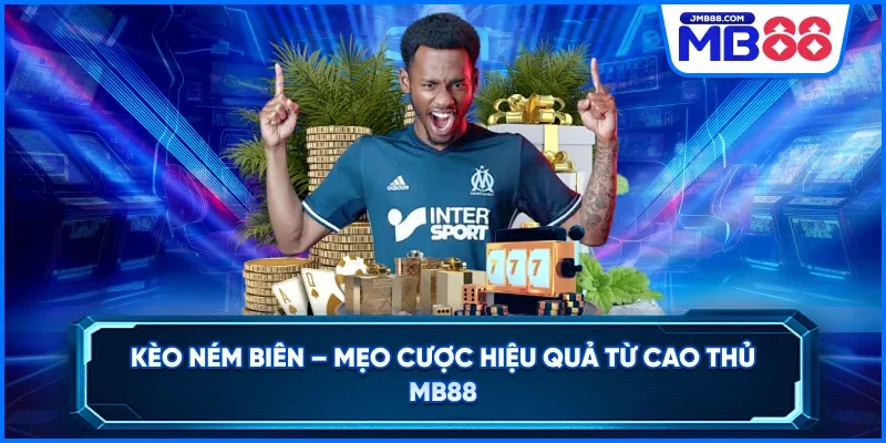 Kèo Ném Biên